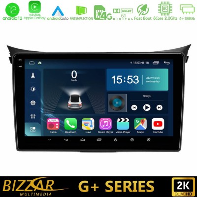 Bizzar G+ Series Hyundai i30 2012-2017 8Core Android12 6+128GB Navigation Multimedia Tablet 9