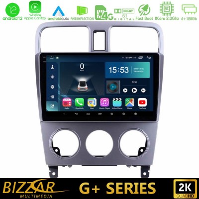 Bizzar G+ Series Subaru Forester 2003-2007 8core Android12 6+128GB Navigation Multimedia Tablet 9