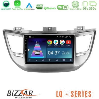 Bizzar LQ Series 4Core Android14 2+32GB Hyundai Tucson 2015-2018 Navigation Multimedia Tablet 9