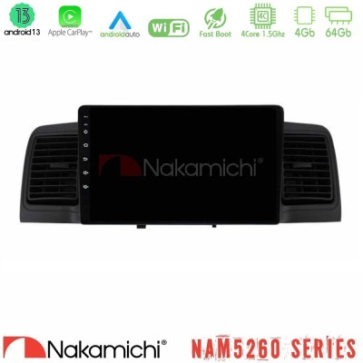 Nakamichi NAM5260 Series 4Core Android13 4+64GB Toyota Corolla 2002-2006 Navigation Multimedia Tablet 9