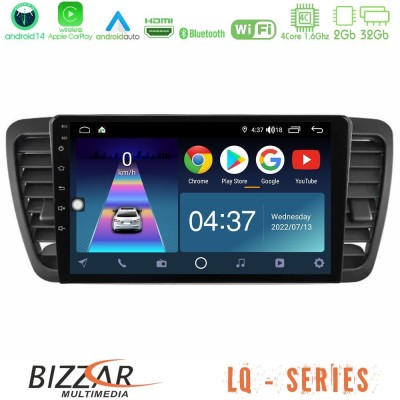 Bizzar LQ Series 4Core Android14 2+32GB Subaru Legacy/Outback 2002-2008 Navigation Multimedia Tablet 9
