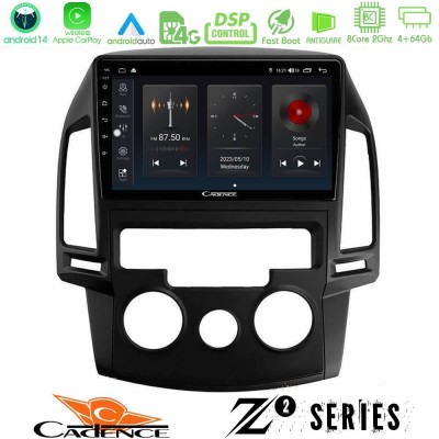 Cadence Z2 Series 8Core Android14 4+64GB  Hyundai i30 2007-2012 Manual A/C Navigation Multimedia Tablet 9