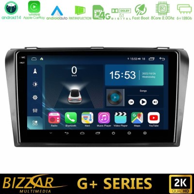 Bizzar G+ Series Mazda 3 2004-2009 8core Android14 6+128GB Navigation Multimedia Tablet 9