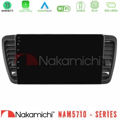Nakamichi NAM5710 Series 8Core Android13 4+64GB  Subaru Legacy/Outback 2002-2008 Navigation Multimedia Tablet 9
