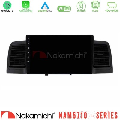 Nakamichi NAM5710 Series 8Core Android13 4+64GB  Toyota Corolla 2002-2006 Navigation Multimedia Tablet 9