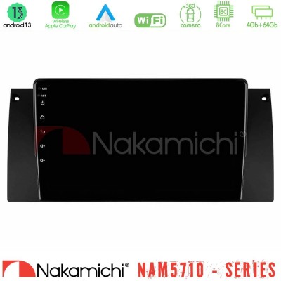 Nakamichi NAM5710 Series 8Core Android13 4+64GB  BMW 5 Series  (E39) / X5 (E53) Navigation Multimedia Tablet 9