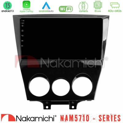 Nakamichi NAM5710 Series 8Core Android13 4+64GB  Mazda RX8 2008-2012 Navigation Multimedia Tablet 9
