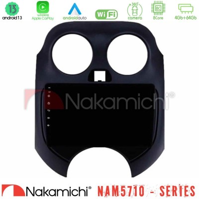 Nakamichi NAM5710 Series 8Core Android13 4+64GB  Nissan Micra 2011-2014 Navigation Multimedia Tablet 9