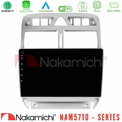 Nakamichi NAM5710 Series 8Core Android13 4+64GB  Peugeot 307 2002-2008 Navigation Multimedia Tablet 9