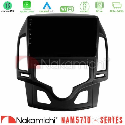 Nakamichi NAM5710 Series 8Core Android13 4+64GB  Hyundai i30 2007-2012 Auto A/C Navigation Multimedia Tablet 9