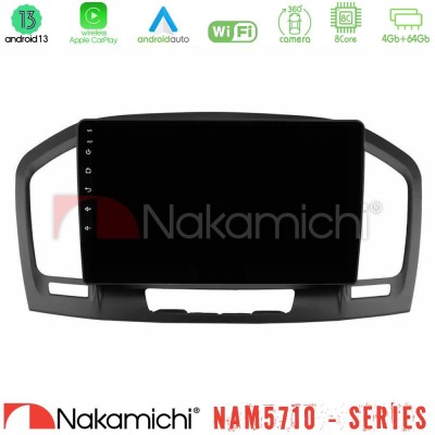Nakamichi NAM5710 Series 8Core Android13 4+64GB  Opel Insignia 2008-2013 Navigation Multimedia Tablet 9