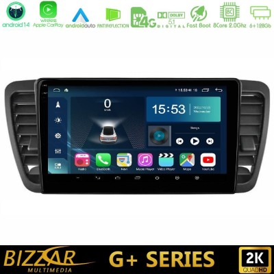 Bizzar G+ Series Subaru Legacy/Outback 2002-2008 8core Android14 6+128GB Navigation Multimedia Tablet 9