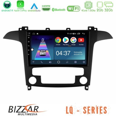 Bizzar LQ Series 4Core Android14 2+32GB Ford S-Max 2006-2012 Navigation Multimedia Tablet 9