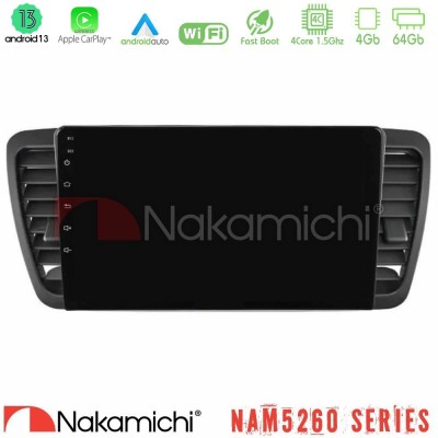 Nakamichi NAM5260 Series 4Core Android13 4+64GB Subaru Legacy/Outback 2002-2008 Navigation Multimedia Tablet 9